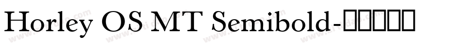Horley OS MT Semibold字体转换
